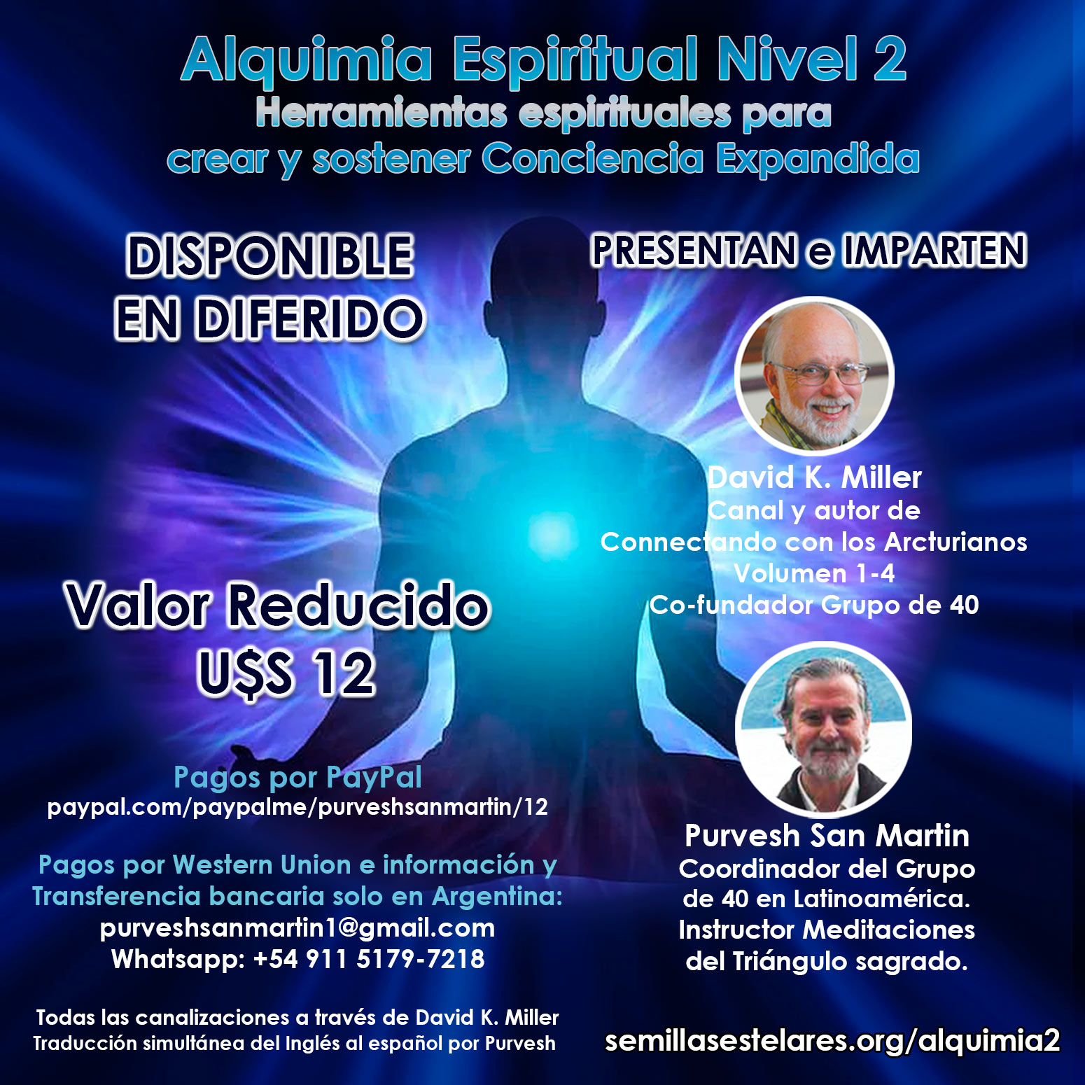 Alquimia Espiritual Nivel 2 con David Miller y Purvesh San Martín